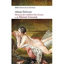 HISTORIA DEL CABALLERO DES GRIEUX Y DE MANON LESCAUT | 9788446047278 | PRÉVOST, ABATE