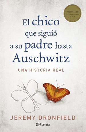 CHICO QUE SIGUIÓ A SU PADRE HASTA AUSCHWITZ, EL | 9788408205678 | DRONFIELD, JEREMY