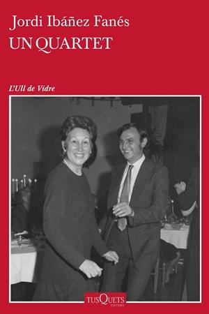 QUARTET, UN | 9788490666616 | IBÁÑEZ FANÉS, JORDI