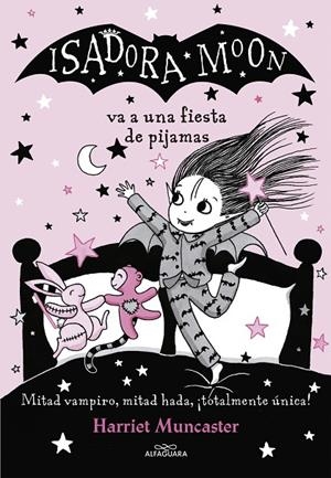 ISADORA MOON VA A UNA FIESTA DE PIJAMAS | 9788420433981 | MUNCASTER, HARRIET