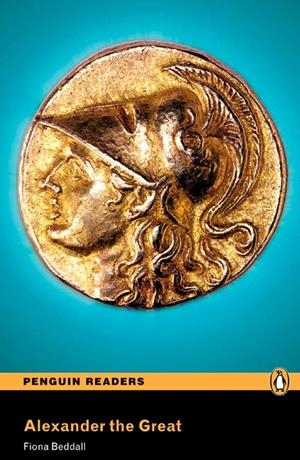 PEARSON ENGLISH READERS : ALEXANDER THE GREAT (BOOK AND MP3 PACK) | 9781408294239 | BEDDALL, FIONA