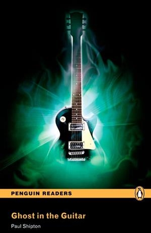 PEARSON ENGLISH READERS : GHOST IN THE GUITAR (BOOK AND MP3 PACK) | 9781447925521 | SHIPTON, PAUL
