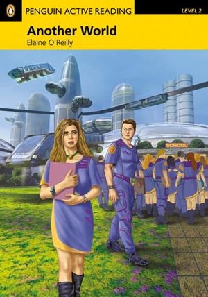 ANOTHER WORLD (BOOK AND CD-ROM PACK) | 9781405852067 | O'REILLY, ELAINE