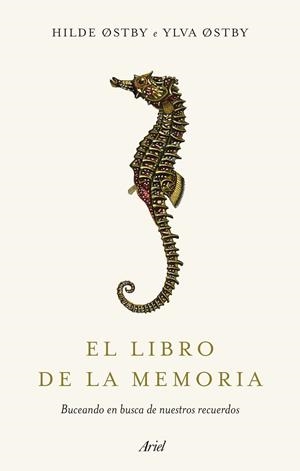 LIBRO DE LA MEMORIA, EL | 9788434429796 | OSTBY, HILDE / OSTBY, YLVA