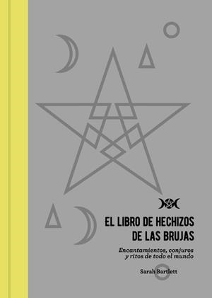 LIBRO DE HECHIZOS DE LAS BRUJAS, EL | 9788441540804 | BARTLETT, SARAH