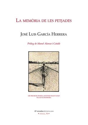 MEMÒRIA DE LES PETJADES, LA | 9788417638214 | GARCÍA HERRERA, JOSÉ LUIS