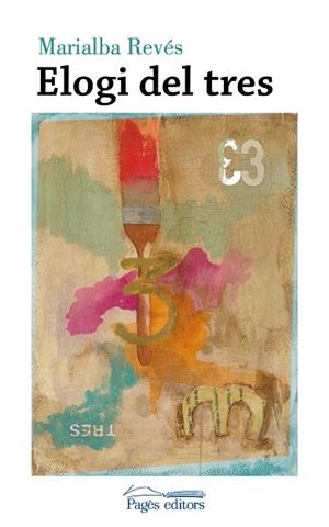 ELOGI DEL TRES | 9788413030623 | REVÉS, MARIALBA