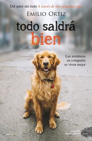 TODO SALDRÁ BIEN | 9788417128074 | ORTIZ, EMILIO