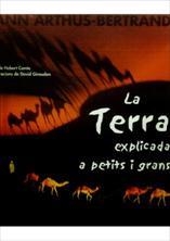 TERRA EXPLICADA A PETITS I GRANS | 9788489978867 | ARTHUS-BERTRAND, YANN