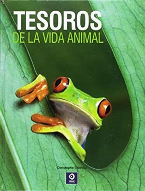 TESOROS DE LA VIDA ANIMAL | 9788497942621 | THOREAU, CHRISTOPHE