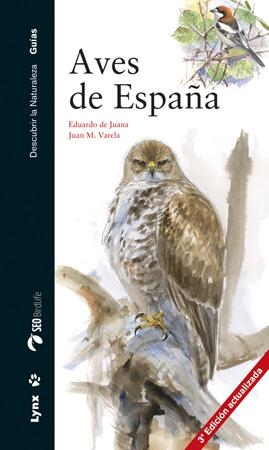 AVES DE ESPAÑA | 9788494189289 | DE JUANA, EDUARDO / VARELA, JUAN