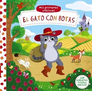 MIS PRIMEROS CLÁSICOS. EL GATO CON BOTAS | 9788469625293