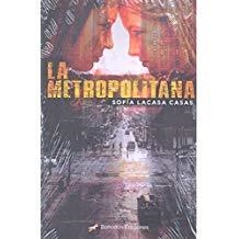 METROPOLITANA, LA | 9788417198886 | LACASA CASAS, SOFÍA
