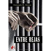 ENTRE REJAS | 9788417784362 | ALONSO, FERNANDO R.