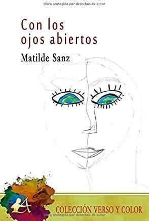 CON LOS OJOS ABIERTOS | 9788417784140 | SANZ, MATILDE