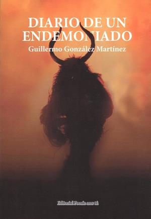 DIARIO DE UN ENDEMONIADO | 9788417754075 | GONZÁLEZ MARTÍNEZ, GUILLERMO