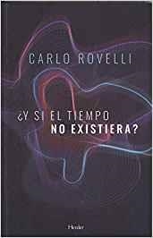 ¿Y SI EL TIEMPO NO EXISTIERA? | 9788425440571 | ROVELLI, CARLO