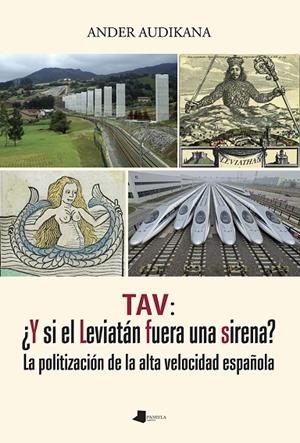 TAV : ¿Y SI EL LEVIATÁN FUERA UNA SIRENA? | 9788491720805 | AUDIKANA ARRIOLA, ANDER