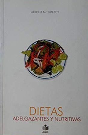 DIETAS ADELGAZANTES Y NUTRITIVAS | 9788496020030 | MCGREADY, ARTHUR