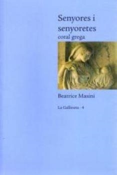 SENYORES I SENYORETES CORAL GREGA | 9788496608504 | MASINI, BEATRICE