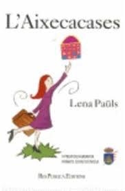 AIXECACASES, L' | 9788489810488 | PAULS, LENA