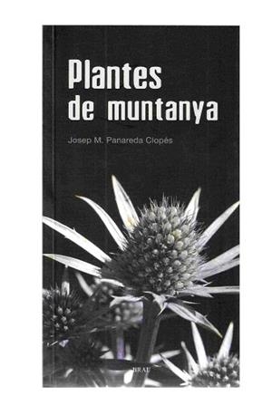 PLANTES DE MUNTANYA | 9788496905016 | PANAREDA, JOSEP M.