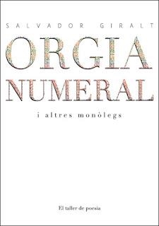 ORGIA NUMERAL I ALTRES MONOLEGS | 9788492563371 | GIRALT, SALVADOR