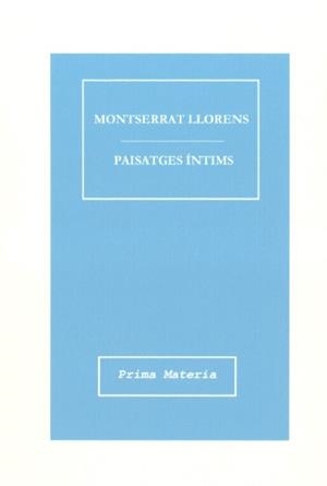 PAISATGES INTIMS | 9999900000214 | LLORENS, MONTSERRAT