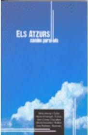 ATZURS CAMINS PARAL·LELS, ELS | 9788496716414 | POESIA