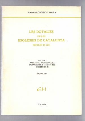 DOTALIES DE LES ESGLESIES DE CATALUNYA S IX-XII, LES | 9999900000696 | ORGEIG I MATA, RAMON