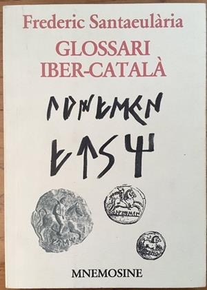 GLOSSARI IBER-CATALÀ | 9788496443129 | SANTAEULARIA, F.