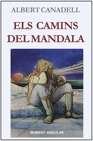 CAMINS DEL MANDALA, ELS | 9788496443075 | CANADELL, ALBERT