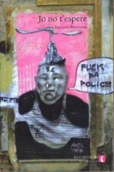 JO NO T'ESPERE | 9788496608795 | BENNASAR, S.