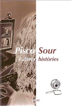 PISCO SOUR I ALTRES HISTORIES | 9788496905054 | GARRIDO, ALEX