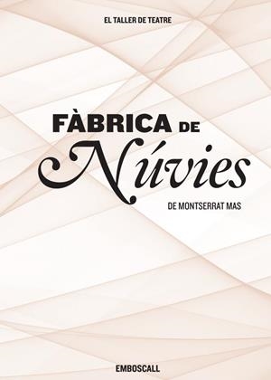 FABRICA DE NUVIES | 9788492563029 | MAS, MONTSERRAT