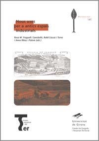 NOUS USOS PER ANTICS ESPAIS INDUSTRIALS | 9788484581970 | AUTORS VARIS