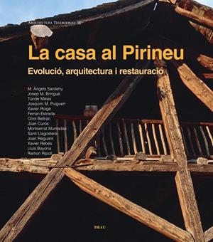 CASA AL PIRINEU, LA | 9788496905542 | RIPOLL MASFERRER, RAMON / SANLLEHY SABÍ, M. ÀNGELS