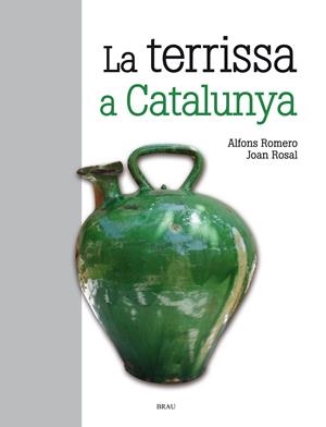 TERRISSA A CATALUNYA, LA | 9788415885139 | ROMERO VIDAL, ALFONS / ROSAL SAGALÉS, JOAN