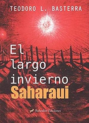 LARGO INVIERNO SAHARAUI, EL | 9788417198923 | BASTERRA, TEODORO L.