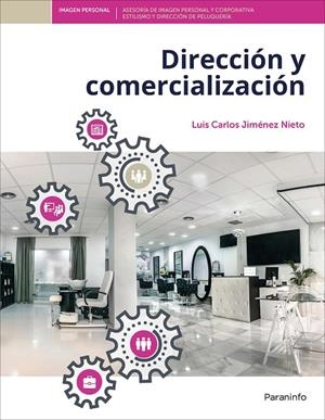 DIRECCION Y COMERCIALIZACION | 9788428339384 | JIMENEZ NIETO, LUIS CARLOS