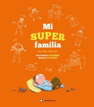 MI SUPERFAMILIA | 9788417749033 | RAISSON, GWENDOLINE