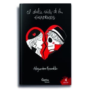 DULCE NÉCTAR DE LAS CICATRICES, EL | 9788494781339 | REVUELTA, ALEJANDRO