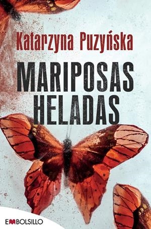 MARIPOSAS HELADAS | 9788416087853 | PUZYNSKA, KATARZYNA