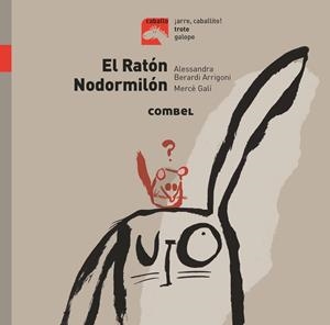 RATÓN NODORMILÓN, EL | 9788491014195 | BERARDI ARRIGONI, ALESSANDRA