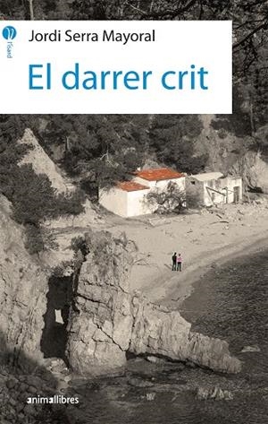 DARRER CRIT, EL | 9788417599157 | SERRA MAYORAL, JORDI