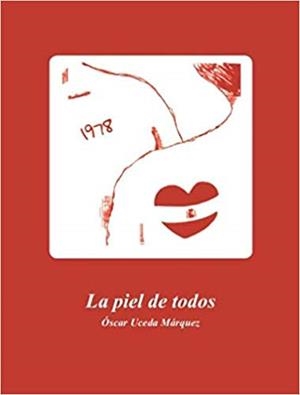 PIEL DE TODOS, LA | 9788494867651 | UCEDA, ÓSCAR