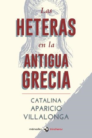 HETERAS EN LA ANTIGUA GRECIA, LAS | 9788412000658 | APARICIO VILLALONGA, CATALINA