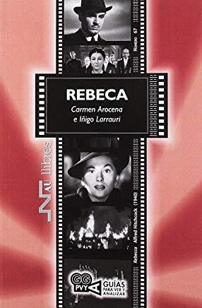REBECA (REBECCA). ALFRED HITCHCOCK (1940) | 9788416926763 | AROZENA BADILLOS, MARÍA CARMEN