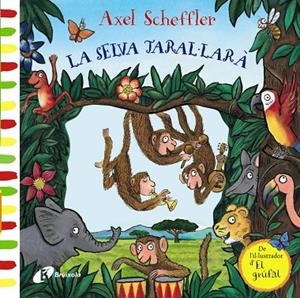 SELVA TARAL·LARÀ, LA | 9788499069494 | SCHEFFLER, AXEL