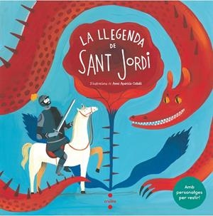 LLEGENDA DE SANT JORDI AMB PERSONATGE PER VESTIR, LA | 9788466145916 | FONT I FERRÉ, NÚRIA